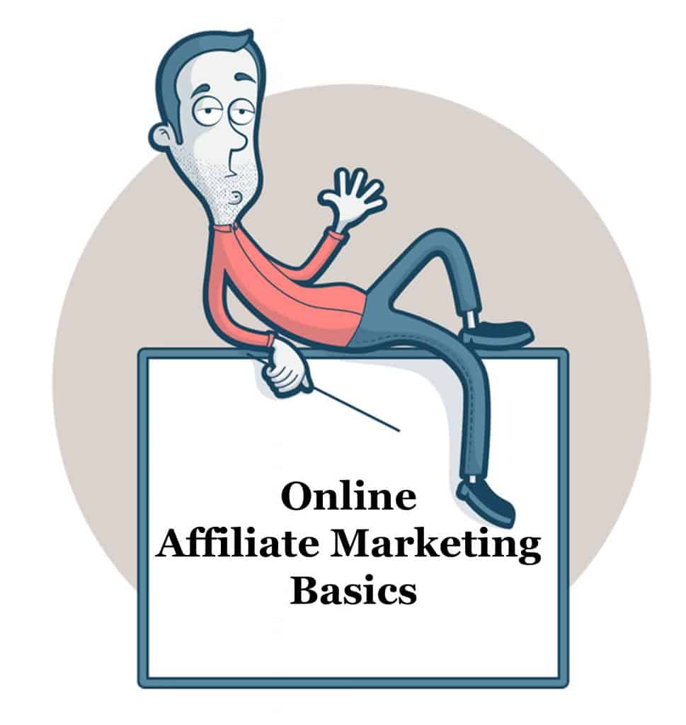Online Affiliate Marketing Basics