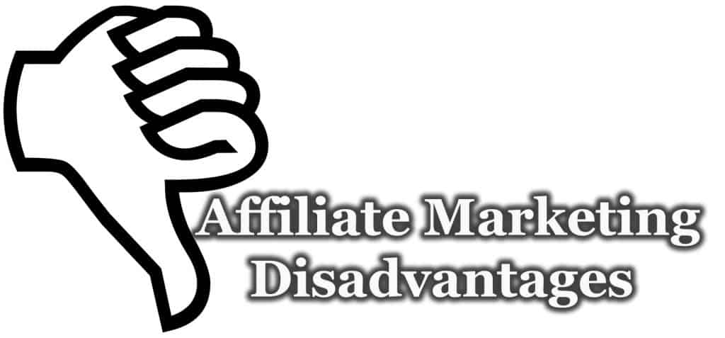What-are-the-Disadvantages-of-Affiliate-Marketing