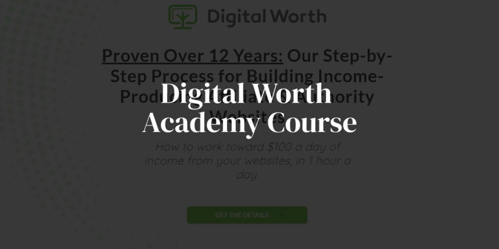 Digital Worth Academy Course