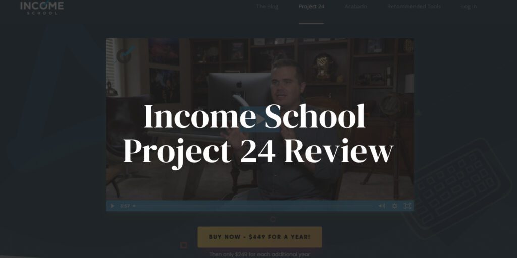 Income School Project 24 Review Is the Course Worth it