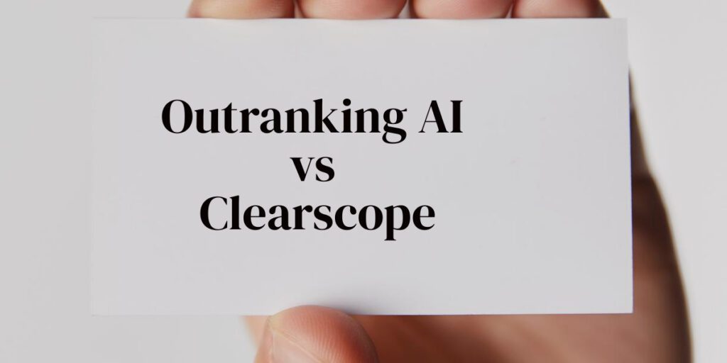 Outranking AI vs Clearscope