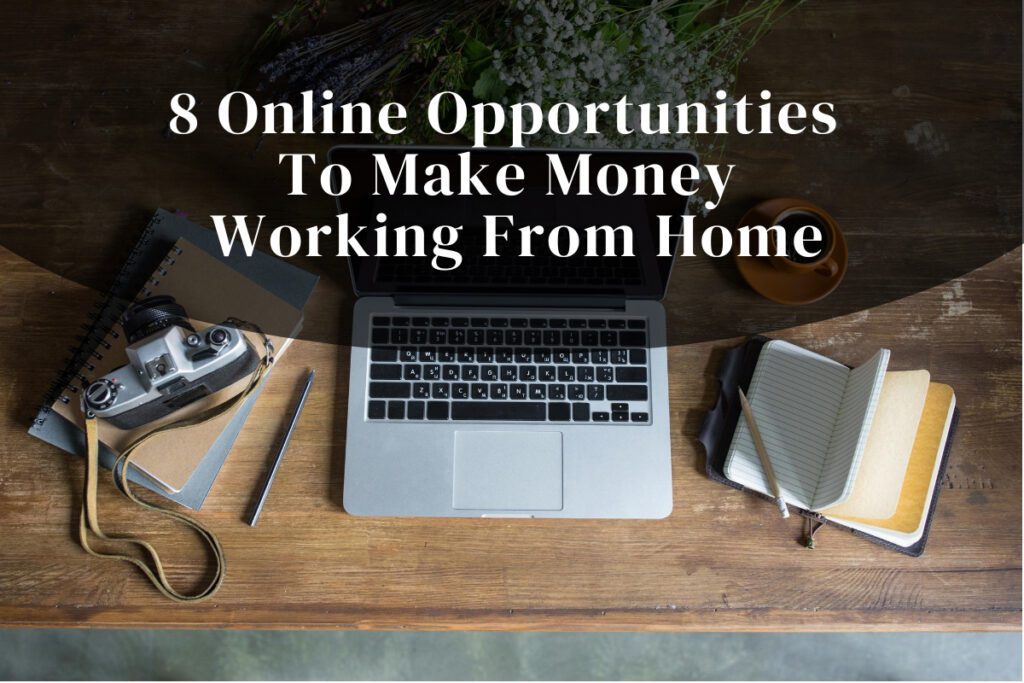 8 Things To Do To Make Money At Home