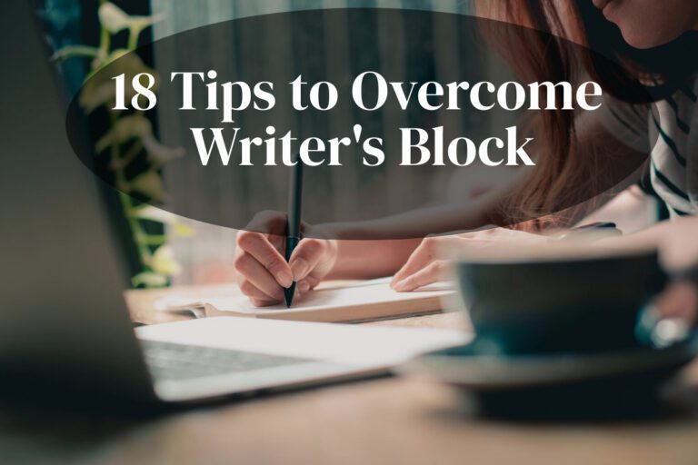 What is writers block - 18 Tips to Overcome Writer's Block